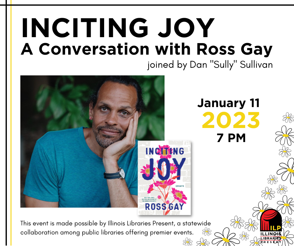 Photo of Ross Gay with his book Inciting Joy. Text includes program information.